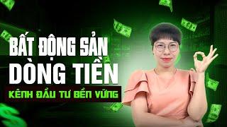 Đầu tư bất động sản dòng tiền và những điều cần biết | Thanh Thuý BĐS Đà Nẵng