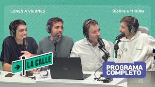 #LaCalle - PROGRAMA 18 COMPLETO - 16-05-24 | Laca Stream