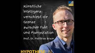 Prof. Dr. Braun, warum verschiebt Künstliche Intelligenz die Grenze zwischen Fakt und Manipulation?