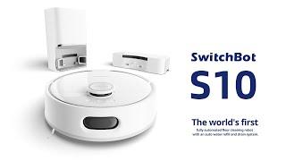 SwitchBot S10 | Absolutely Hands-Free Floor Cleaning Robot