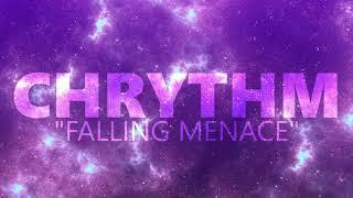  Chrythm - Falling Menace