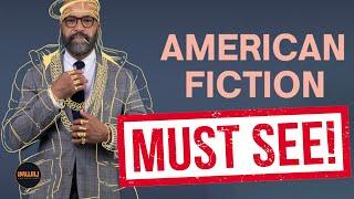 American Fiction Is Must See!