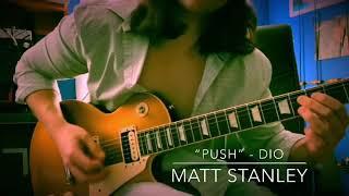 Dio - “Push” guitar solo (cover) by Matt Stanley