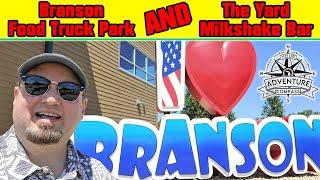 Branson Food Truck Park  & The Yard Milkshake Bar  #youradventurecompass