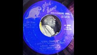 Lionel Hampton and his Inner Circle - Cool Charlie - Glad Hamp Mod Jazz Funk 45