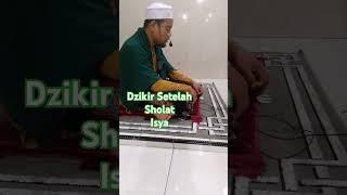 Dzikir Setelah Sholat Isya #shorts