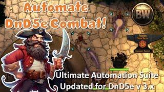 The Ultimate DnD5e Combat Automation Suite for Foundry Virtual Tabletop - May 2024
