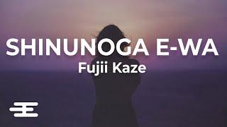 Fujii Kaze - Shinunoga E-Wa l Lyrics