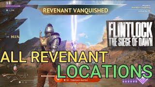 Flintlock - All Revenant Locations - Cataclysm Averted Achievement