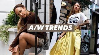 THE A/W TRENDS AND HOW TO WEAR THEM