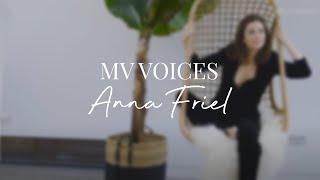 MV VOICES | Anna Friel