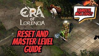 ERA OF LORENCIA RESET AND MASTER LEVELING GUIDE