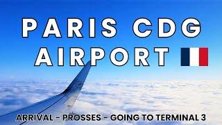 PARIS CHARLES DE GAULLE AIRPORT ARRIVAL | ROISSY PARIS AEROPORT DE CHARLES DE GAULLE FRANCE