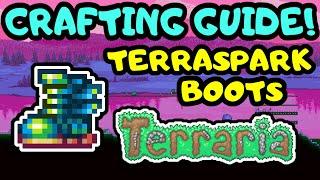TERRARIA TERRASPARK BOOTS CRAFTING GUIDE! Step by Step Beginner Terraspark Boots Guide Terraria 1.4!
