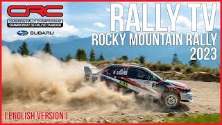 CRC TV: Rocky Mountain Rally 2023 - In English