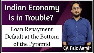 Indian Economy is in Trouble | Trouble at the Bottom of the Pyramid | #indianeconomy  #timesofindia