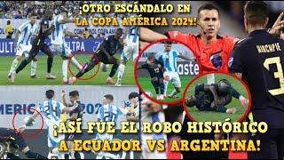 ASÍ FUE el ROBO HISTÓRICO a ECUADOR vs ARGENTINA - OTRO ESCÁNDALO en la COPA AMÉRICA 2024 ¡POLÉMICA