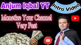 Intro || YouTube Channel || Reasons for this channel || Anjum Iqbal YouTube Course