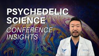 11 Insights From The MAPS Psychedelic Science 2023 Conference