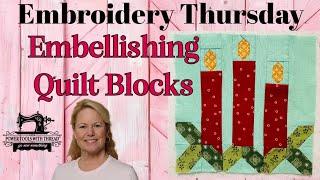 Embellishing Quilt Blocks with Embroidery, the Stitchuation Room, 1/16/2025