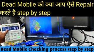 How to repair dead mobile phone step by stepall steps dead repair