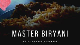 master biryani and me | raahim Ali khan