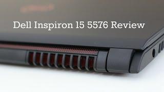 Dell Inspiron 15 5576 Review AMD RX460 FX 9830P