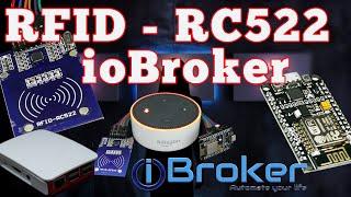 RFID-RC522 mit ioBroker per MQTT verbinden  RFID-RC522 Arduino, Raspberry, ESP8266, ESP32 Smart Home