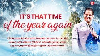 Christmas Service| නත්තල් දේව මෙහෙය | நத்தார் ஆராதனை with Prophet Jerome Fernando