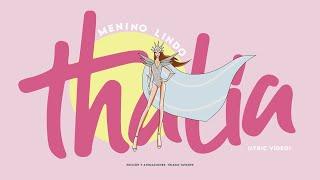 Thalia - Menino Lindo (Oficial - Letra / Lyric Video)