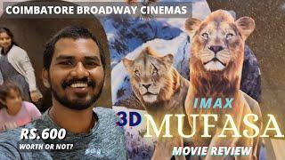 MUFASA Lion King 3D Movie review in TamilNadu's First Laser IMAX theatre | Coimbatore Broadway Mall