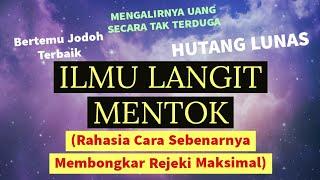 ILMU LANGIT MENTOK!! (Cara Sebenarnya Membongkar Rahasia Rejeki Maksimal)