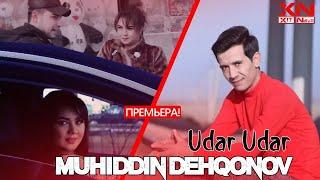 Muhiddin Dehqonov - Udar Udar | Мухиддин Дехконов - Удар Удар (Super Xit Premyera)