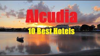 Alcudia 10 Best Hotels