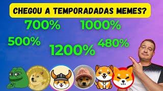 Altas incríveis estão acontecendo.  Será que chegou a temporada das MEMECOINS?