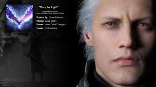 Bury the Light - Vergil's battle theme from Devil May Cry 5 Special Edition