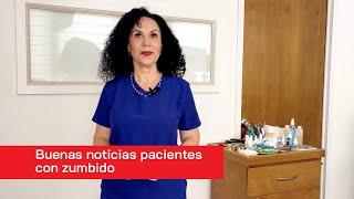Nuevas noticias para todos los pacientes con zumbido | Dra. Mónica Palacios