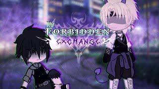 ️THE FORBIDDEN EXCHANGE || BL GCMM