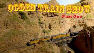 One of the West's Best Train Shows, Ogden 2025  -  Part One