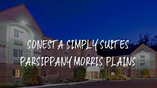 Sonesta Simply Suites Parsippany Morris Plains Review - Morris Plains , United States of America