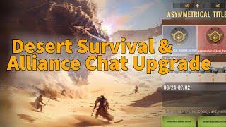 New Event Desert Survival & Alliance Chat Upgrade - State of Survival