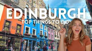 Top Things to do in Edinburgh, Scotland