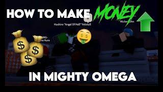 How To Make Money The Fastest Way | Mighty Omega