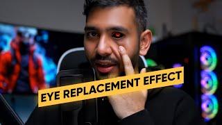 Eye Replacement Tutorial - Video Editing