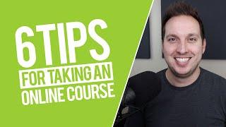 6 Tips for Taking an Online Course