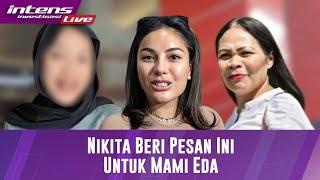 Datangi Polres Jakarta Selatan, Nikita Mirzani Beri Pesan Ini Untuk Mami Eda