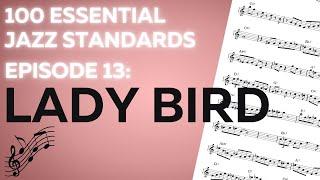 Ladybird -- 100 Essential Jazz Standards (Episode 13)