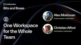 Bits and Boxes #2: One Workspace for the Whole Team