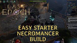 LAST EPOCH Easy Beginner Necromancer/Summoner Build 2023