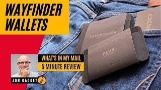 What's In My Mail - Wayfinder Wallets - EDC Travel and Tech Gear - 5 Minute Review